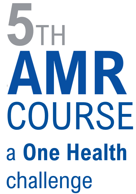 5th Antimicrobial Resisatnce Course (AMR): a One Health challenge